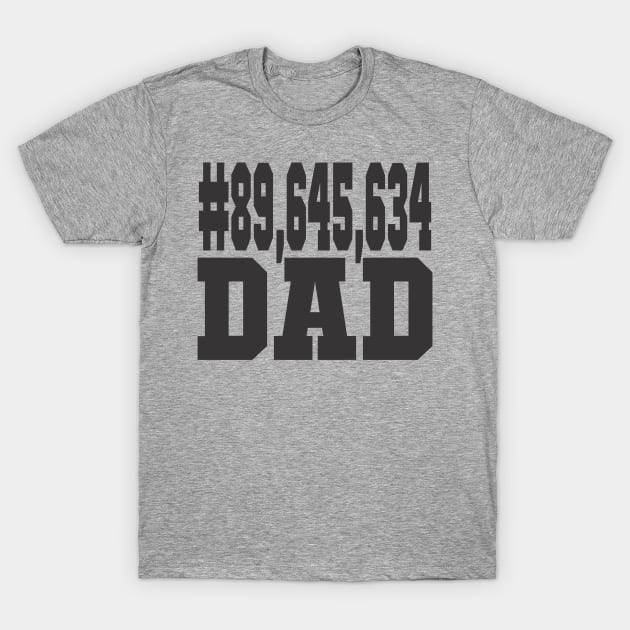 "Best" Dad T-Shirt by JZintel